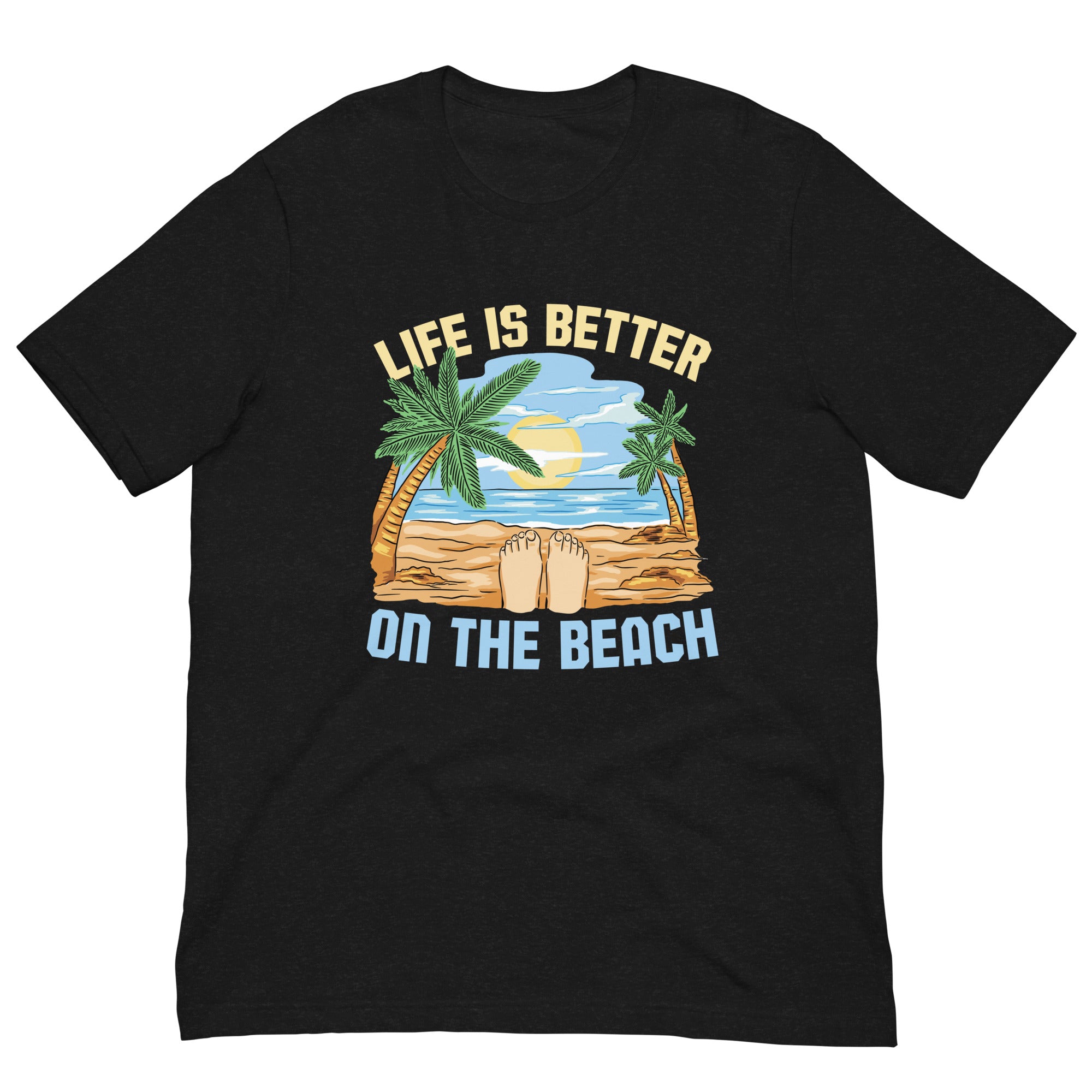 Life is Better on the Beach