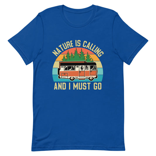 Nature is Calling T-Shirt